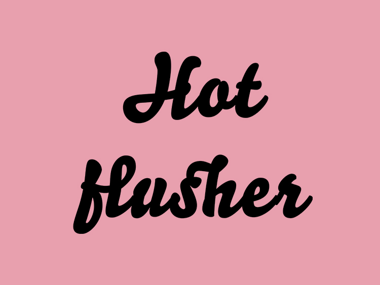 image of Hot flusher