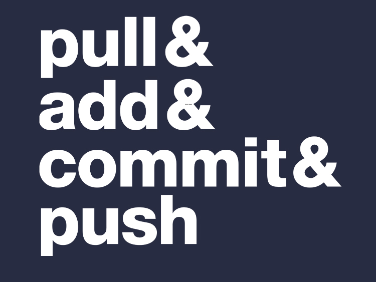 image of Pull & Add & Commit & Push - white