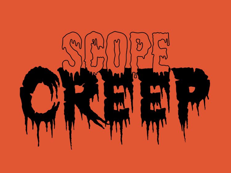 image of Scope creep - black